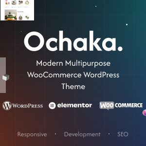 Ochaka - Modern Multipurpose WooCommerce WordPress Theme